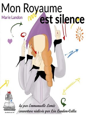 cover image of Mon royaume est silence